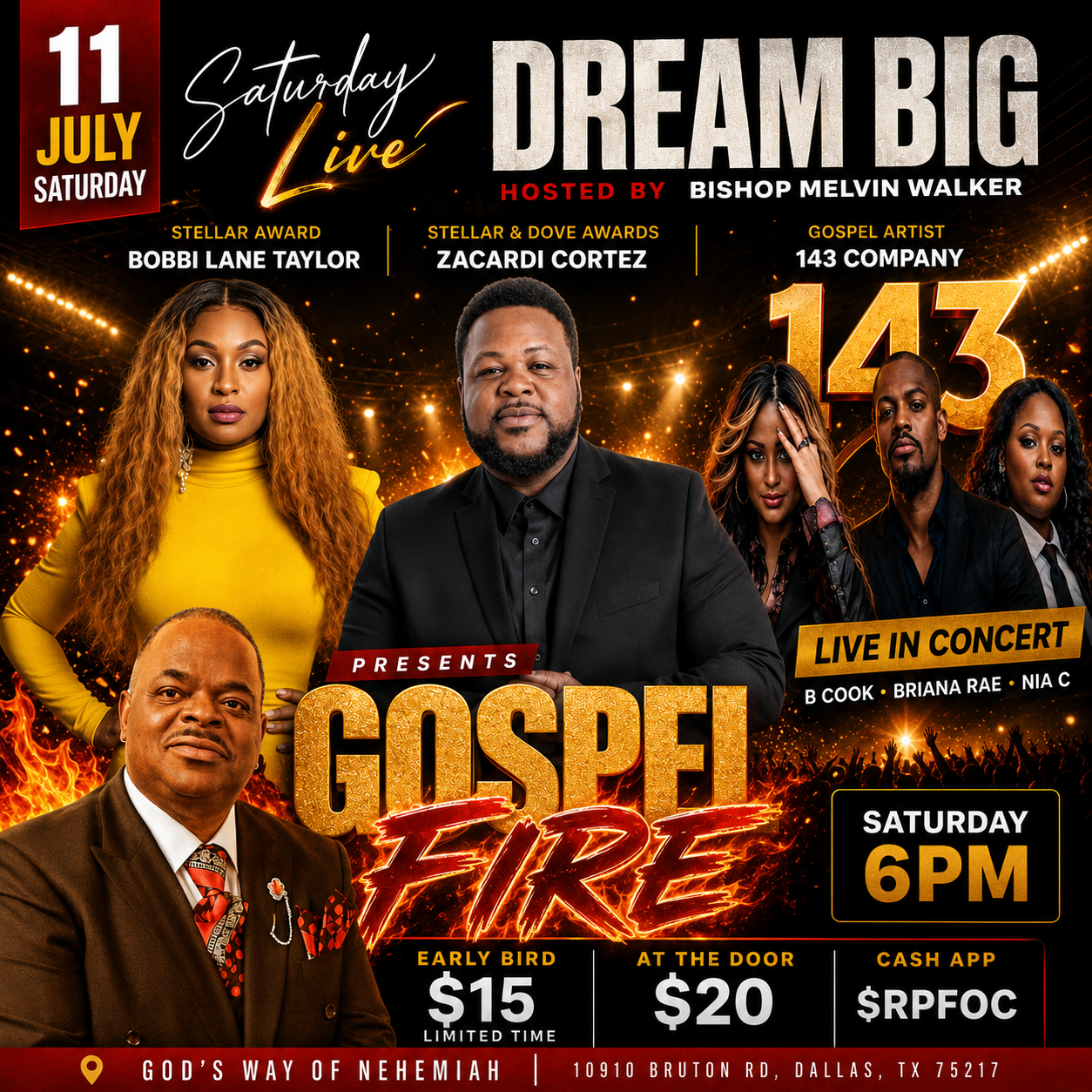 Saturday Live presents Dream Big: Gospel Fire — Bobbi Lane Taylor, Zacardi Cortez, 143 Company, hosted by Bishop Melvin Walker — July 11, Dallas TX